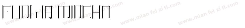 Funwa Mincho字体转换